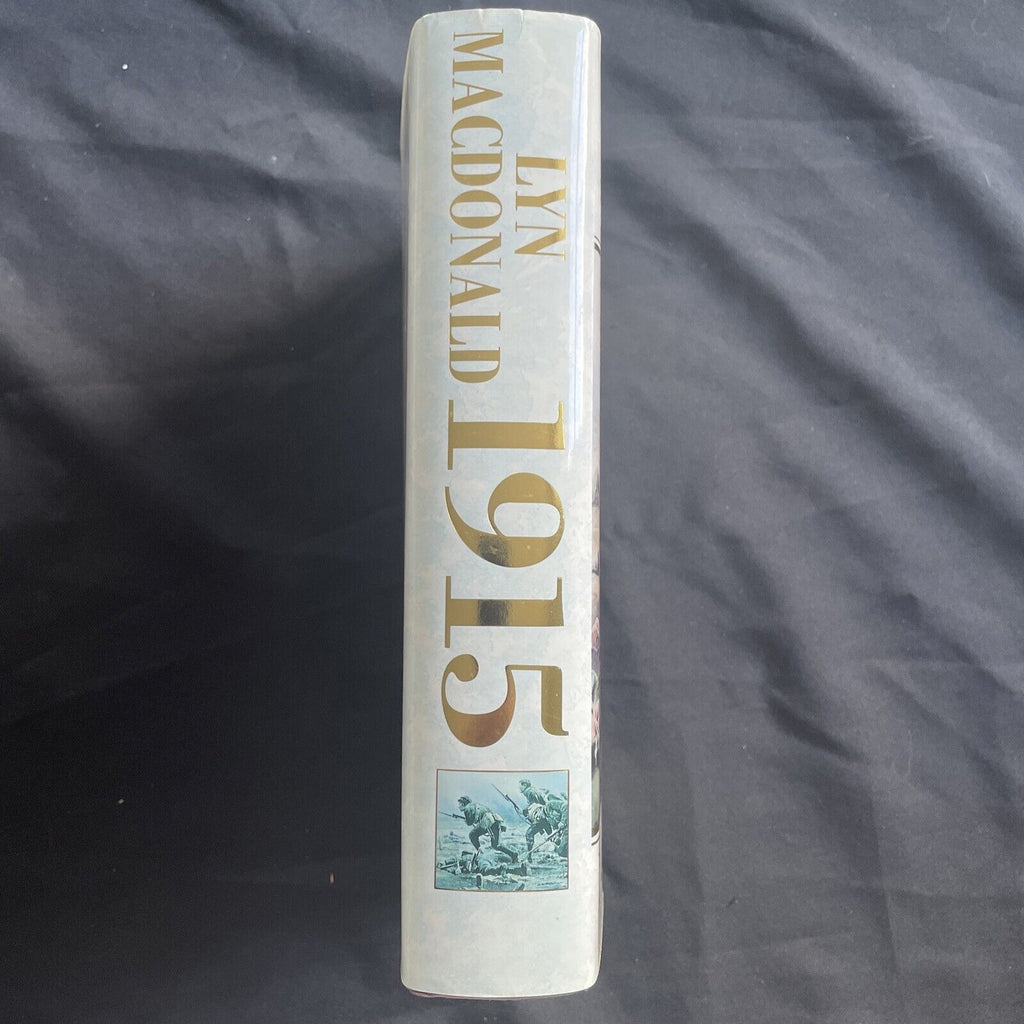 BOOK - 1915 The Death Of Innocence Lyn Macdonald First Ed 1993 - (9488)