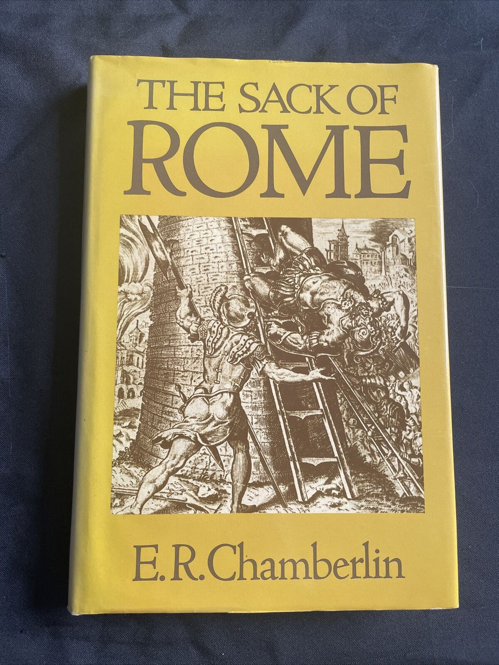 BOOK - The Sack Of Rome - E.R.Chamberlain 1st Ed 1979 Hardback + DJ - (9497)