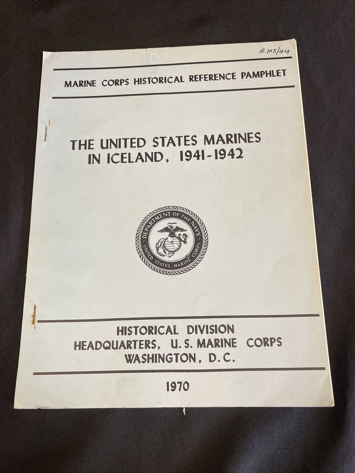 US Navy Marine Corp Reference Pamphlet MARINES IN ICELAND 1941 - 1942 -(8247)