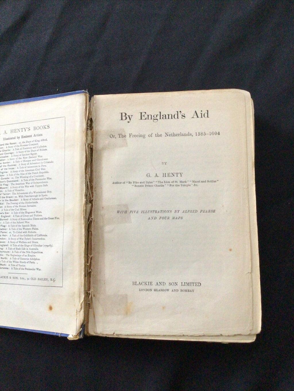 BOOK - BY ENGLAND's AID - G A Henty - The Freeing of the Netherlands 1584 (8699)