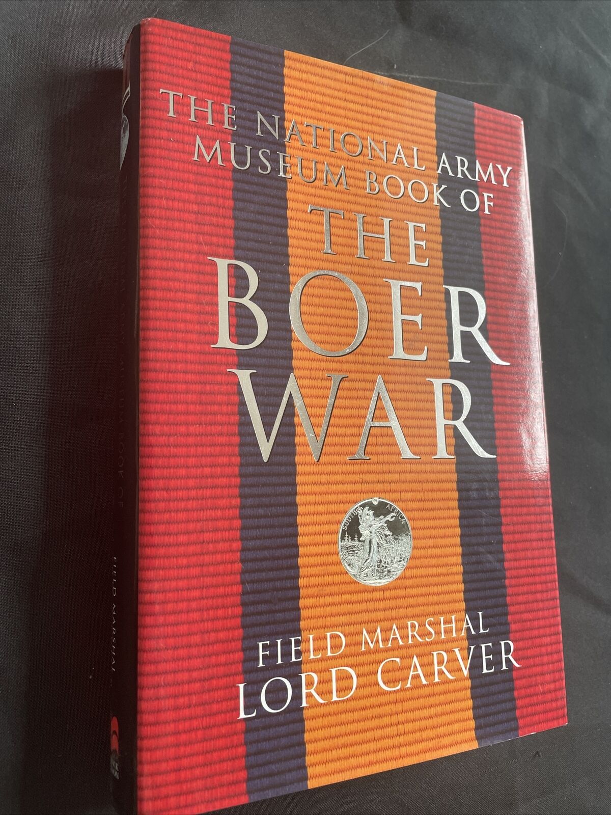 BOOK - The BOER WAR - Field Marshal Lord Carver 1st Ed HB+DJ - (9495)